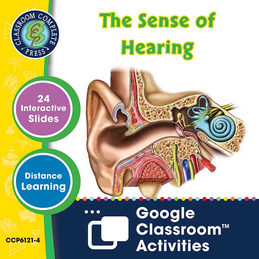 Senses, Nervous & Respiratory Systems: The Sense of Hearing - Google Slides Gr. 5-8 - eBook