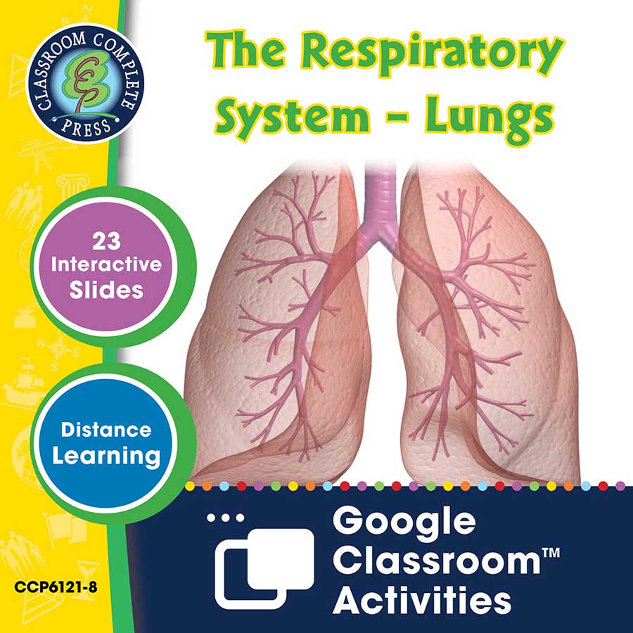 Senses, Nervous & Respiratory Systems: The Respiratory System – Lungs - Google Slides Gr. 5-8 - eBook