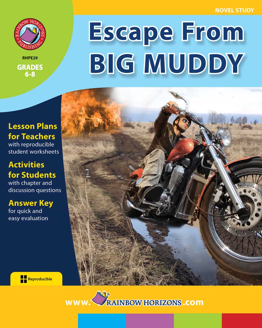 Escape From Big Muddy (Novel Study) Gr. 6-8 - print book