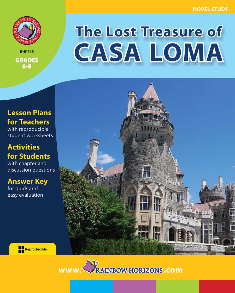 The Lost Treasure of Casa Loma (Novel Study) Gr. 6-8 - print book