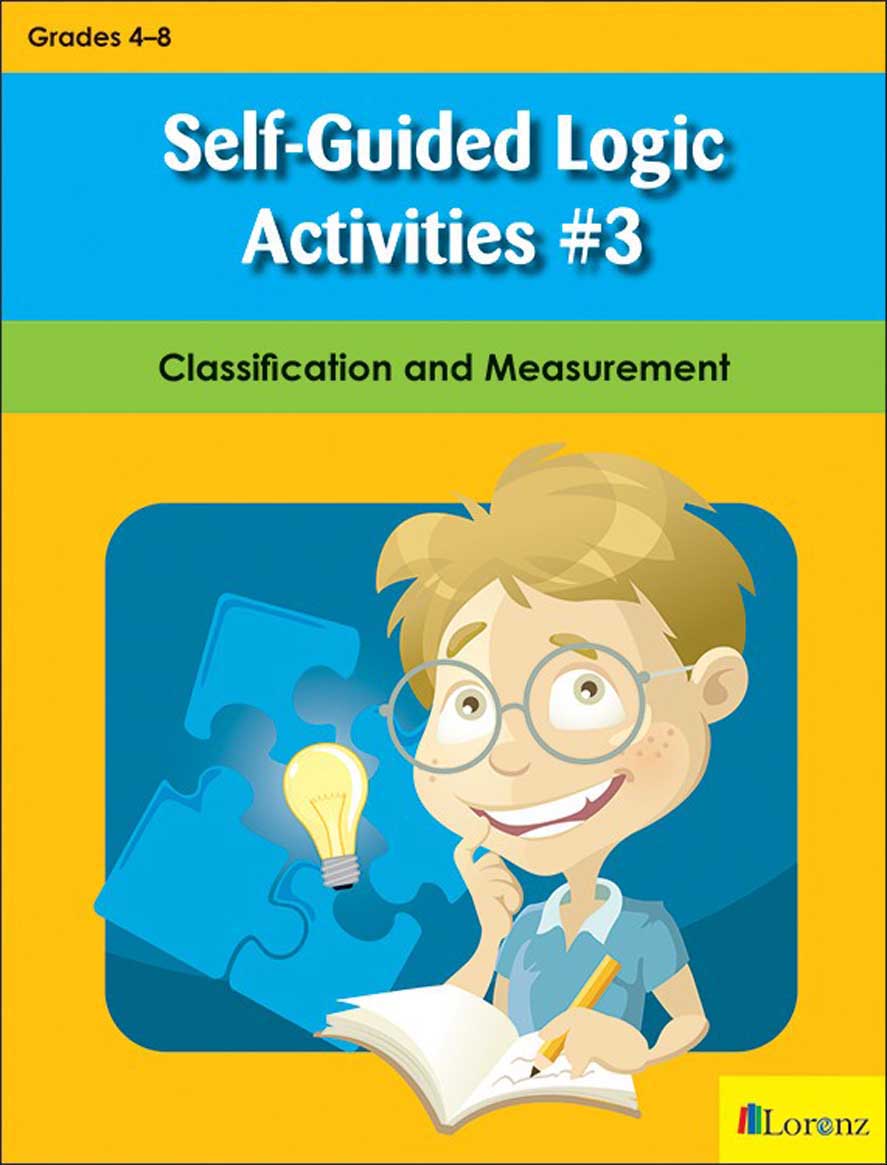 Self-Guided Logic Activities #3: Classification and Measurement