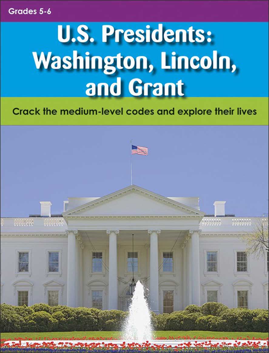 U.S. Presidents: Washington, Lincoln, and Grant