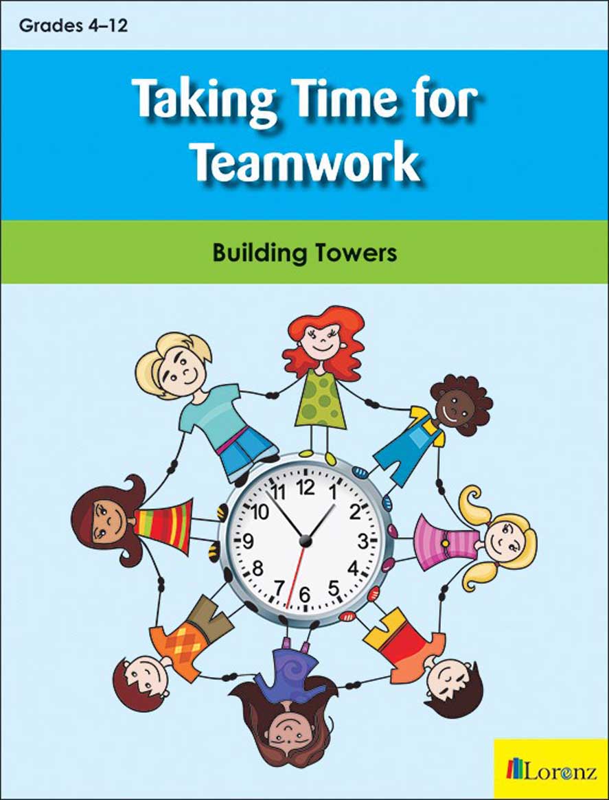 Taking Time for Teamwork: Tower Building