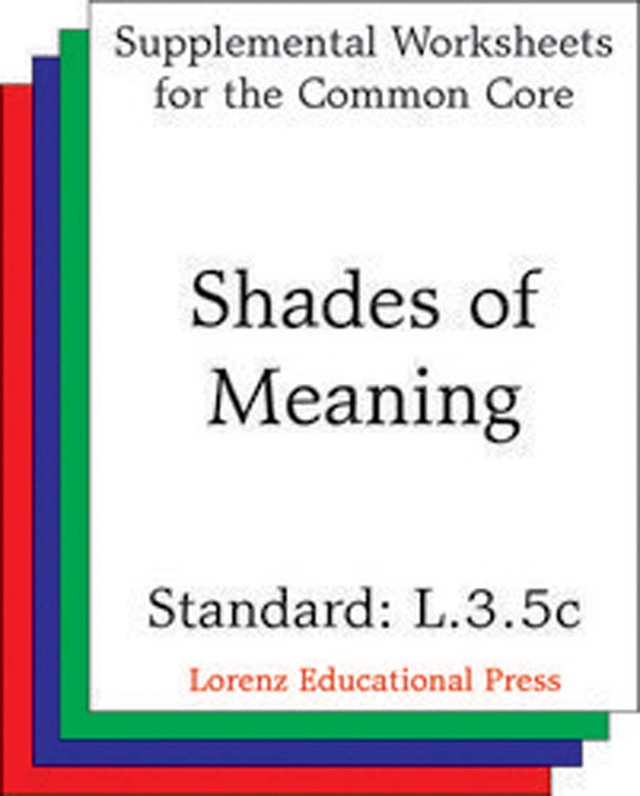 Shades of Meaning (CCSS L.3.5c)