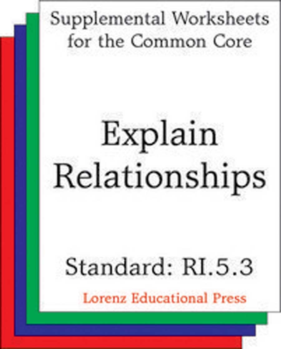 Explain Relationships (CCSS RI.5.3)