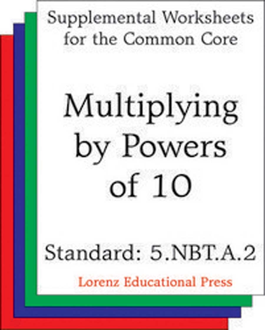 Multiplying by Powers of 10 (CCSS 5.NBT.A.2)