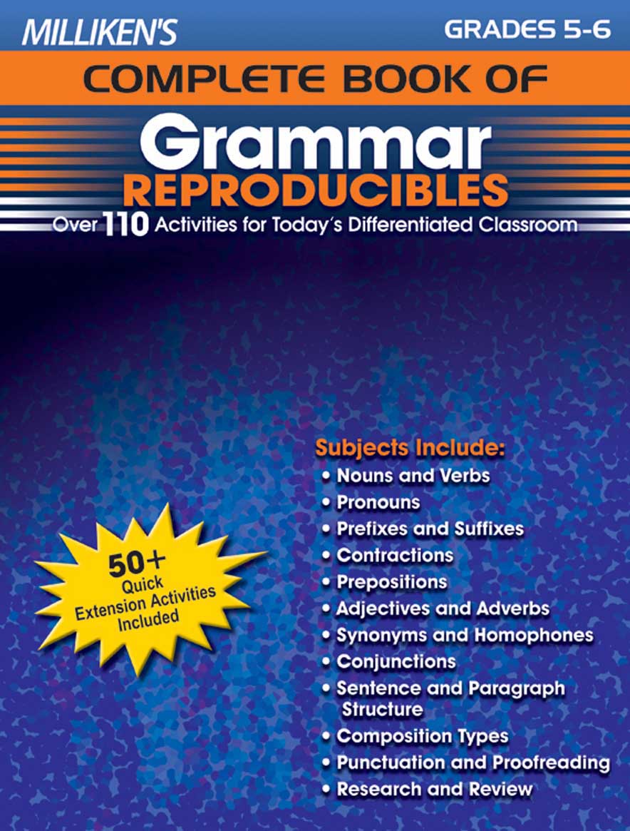 Milliken's Complete Book of Grammar Reproducibles - Grades 5-6