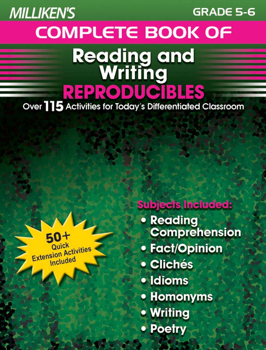 Milliken's Complete Book of Reading and Writing Reproducibles - Grades 5-6