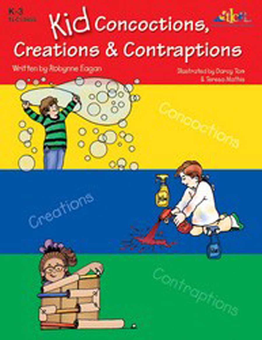 Kid Concoctions, Creations & Contraptions