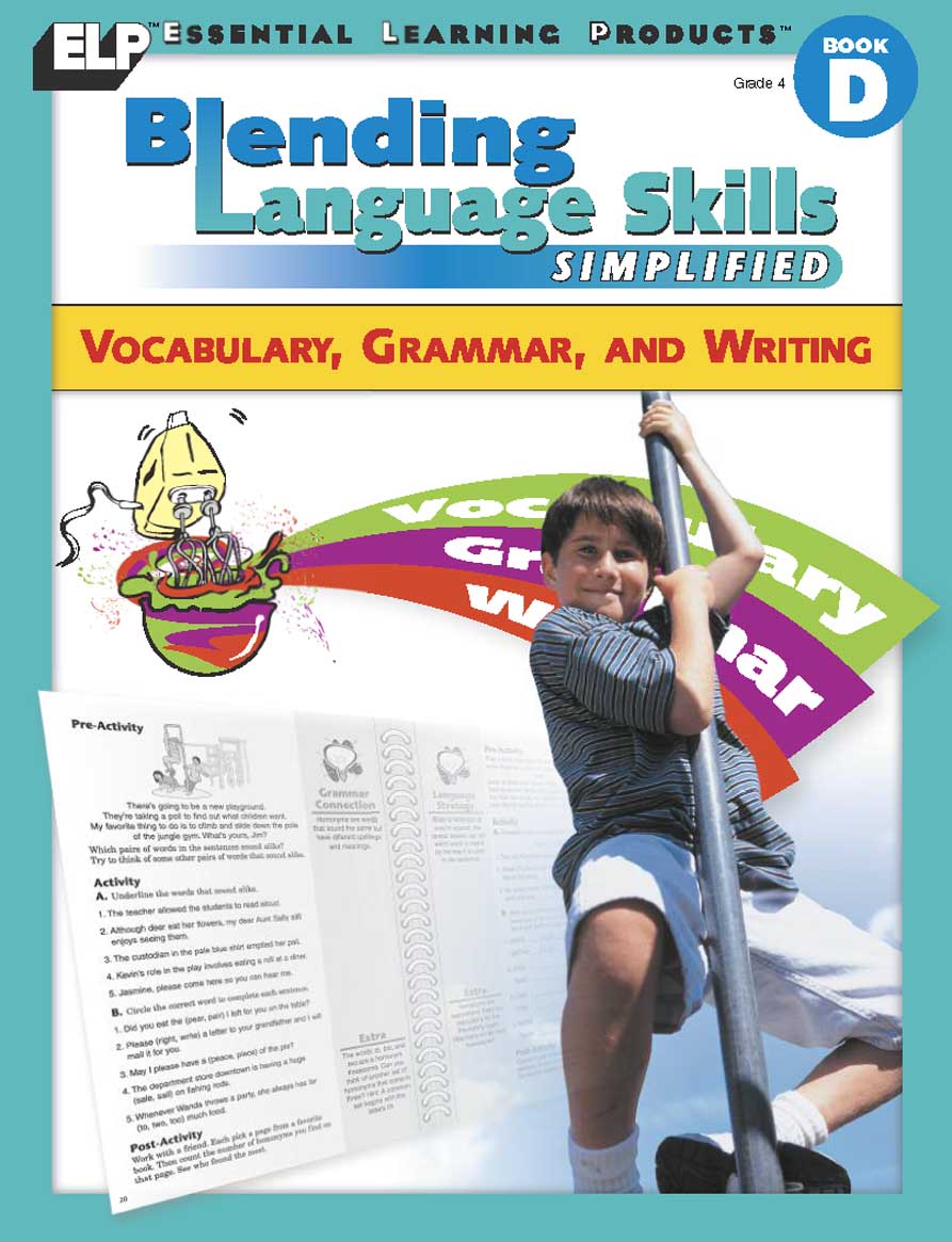 Blending Language Skills Simplified: Vocabulary, Grammar, and Writing (Book D, Grade 4)