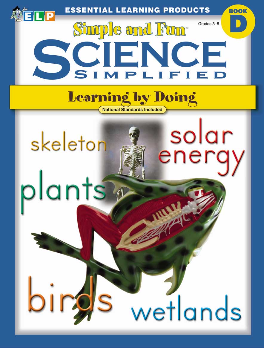 Science Simplified: Simple and Fun Science (Book D, Grades 3-5)