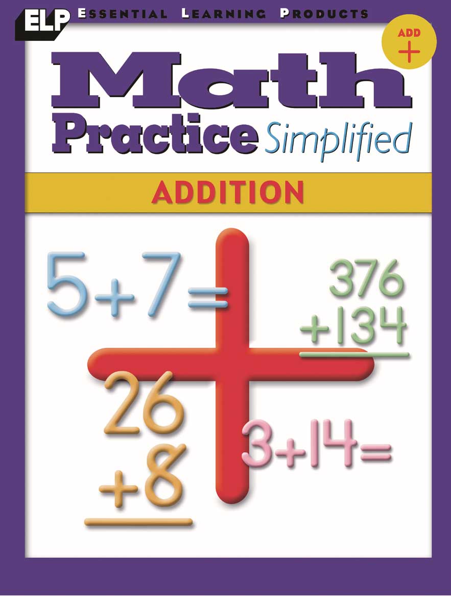 Math Practice Simplified: Addition (Book C)