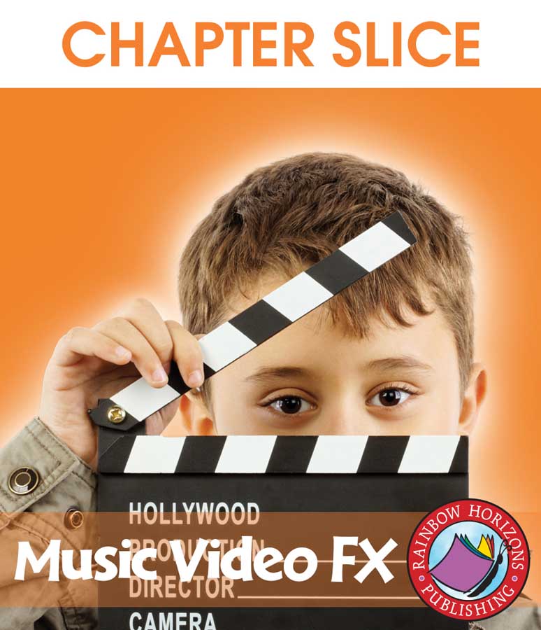 Music Video FX Gr. 6-8 - CHAPTER SLICE - eBook