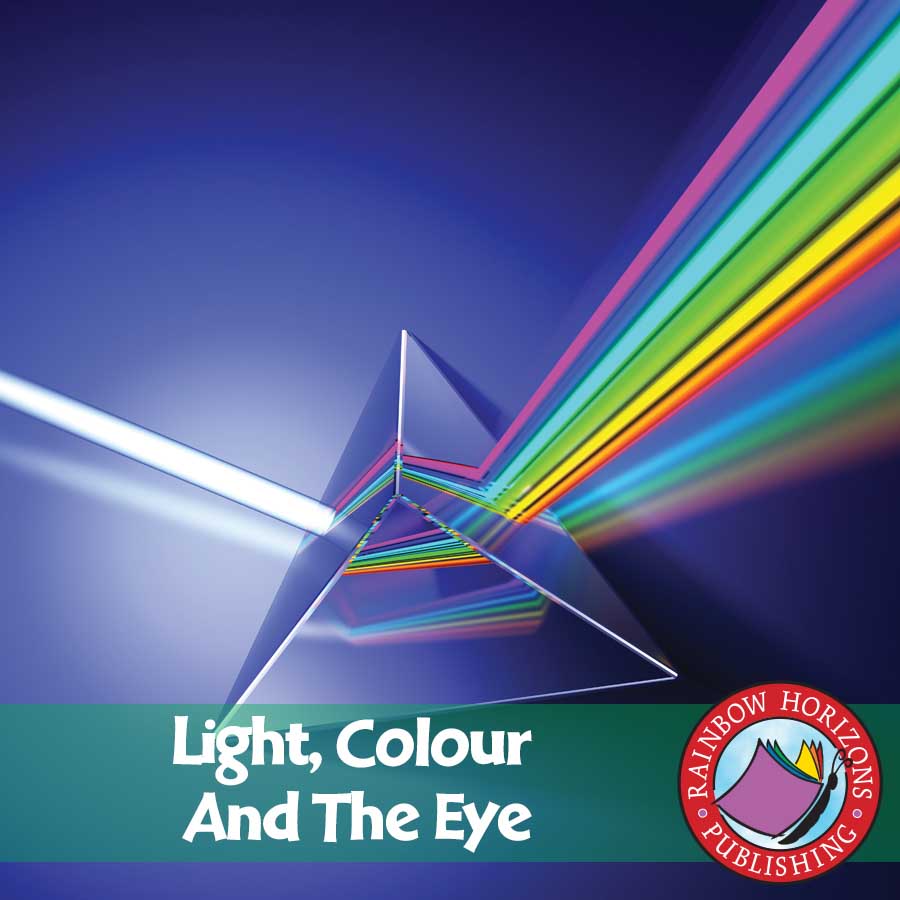 Light, Colour And The Eye Gr. 4-6 - eBook