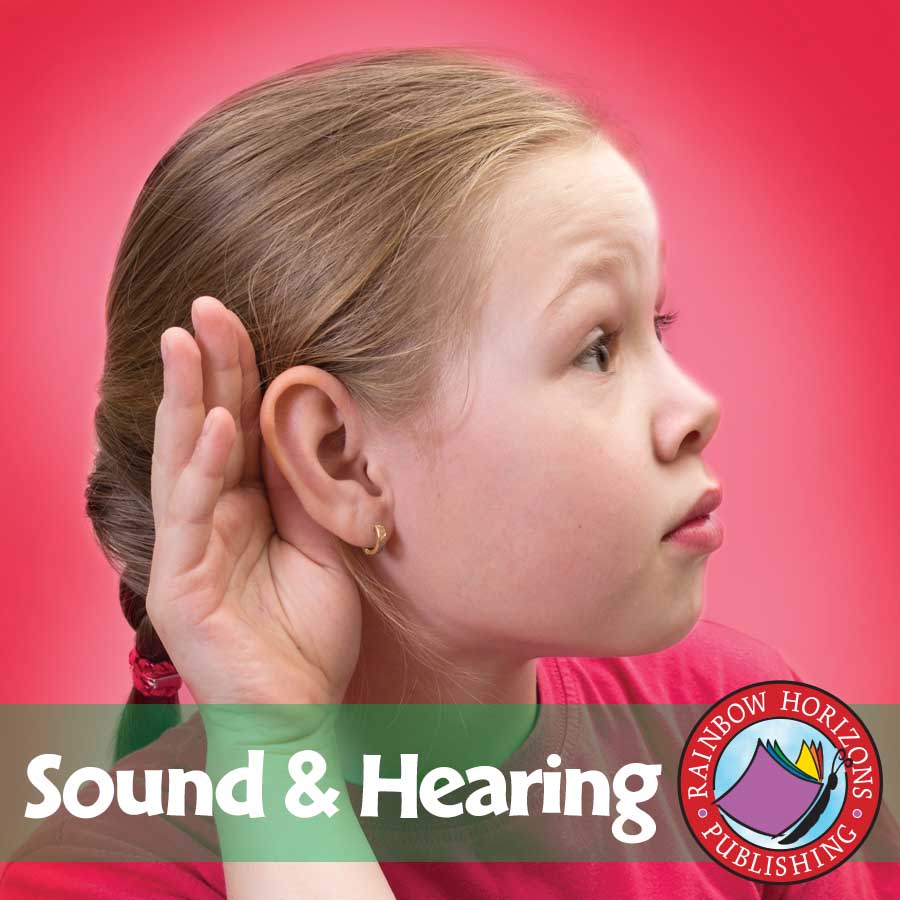 Sound And Hearing Gr. 4-6 - eBook