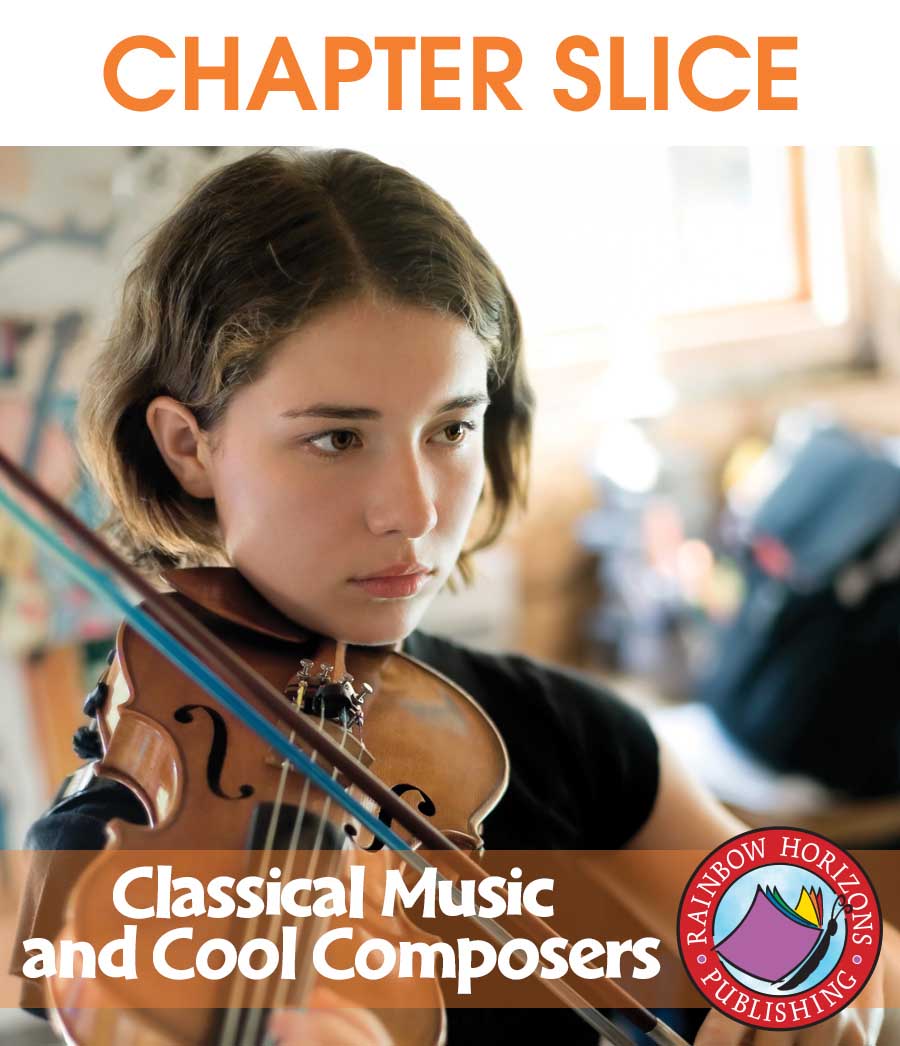 Classical Music & Cool Composers Gr. 6-8 - CHAPTER SLICE - eBook