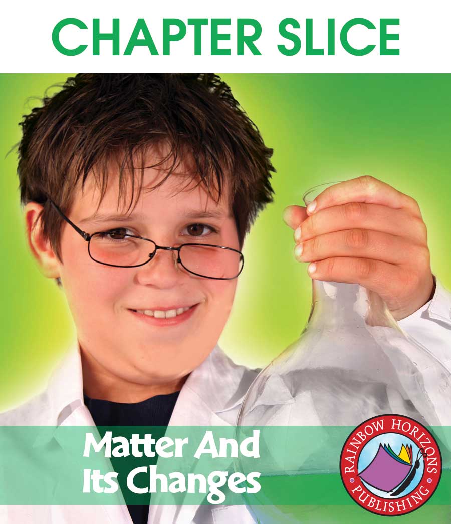 Matter And Its Changes Gr. 4-6 - CHAPTER SLICE - eBook