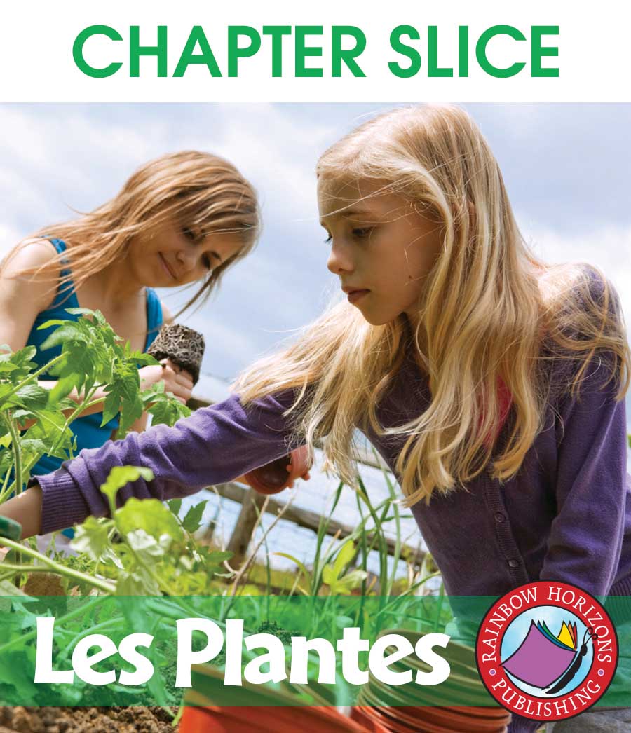 Les Plantes Gr. 4-5 - CHAPTER SLICE - eBook