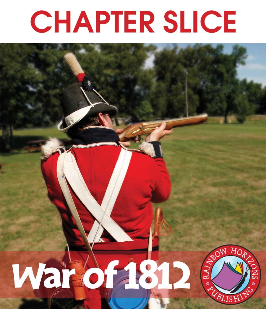 War of 1812 Gr. 7-9 - CHAPTER SLICE - eBook