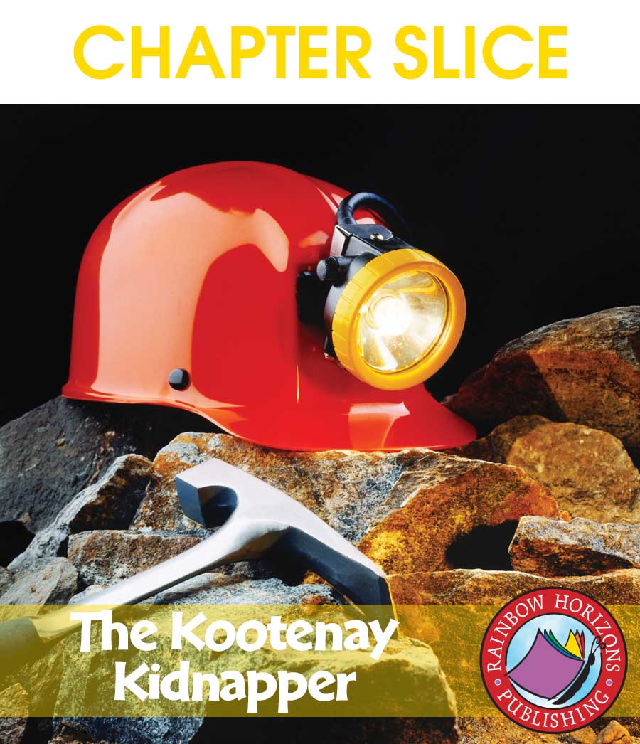 The Kootenay Kidnapper (Novel Study) Gr. 6-8 - CHAPTER SLICE - eBook