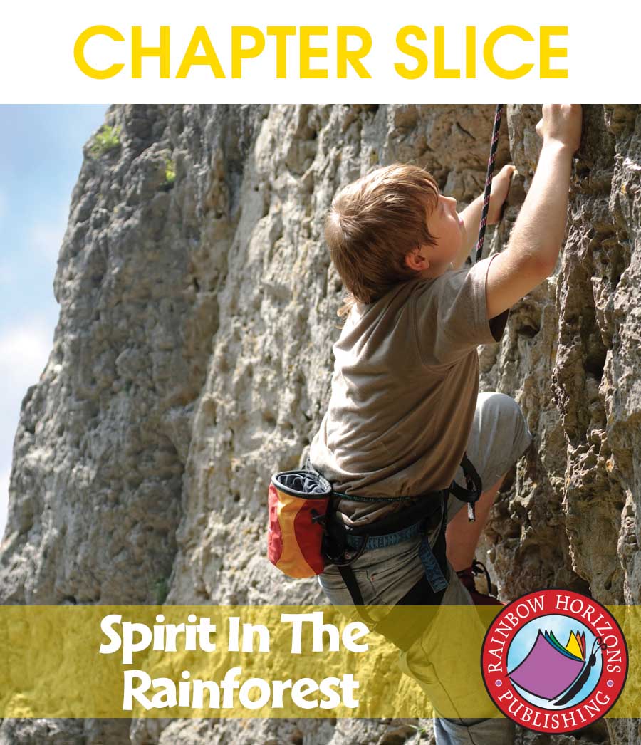 Spirit In The Rainforest (Novel Study) Gr. 6-8 - CHAPTER SLICE - eBook