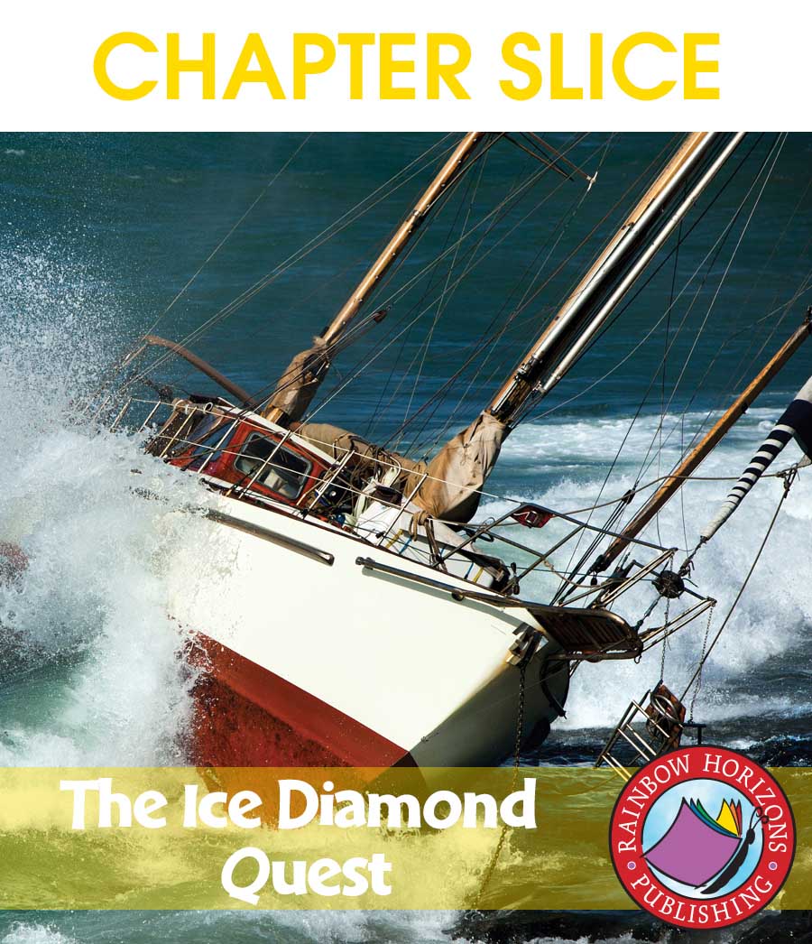 The Ice Diamond Quest (Novel Study) Gr. 6-8 - CHAPTER SLICE - eBook