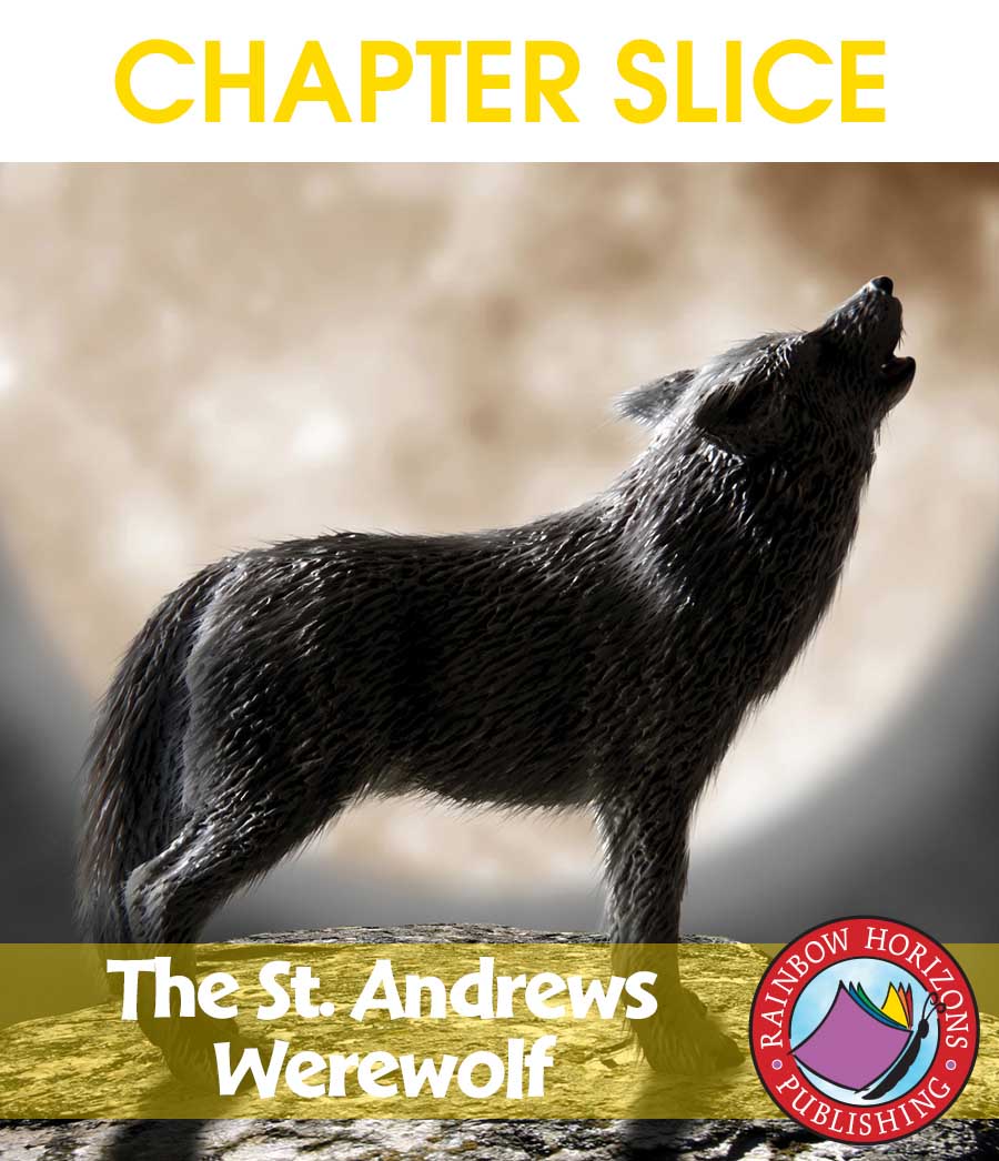 The St. Andrews Werewolf (Novel Study) Gr. 6-8 - CHAPTER SLICE - eBook