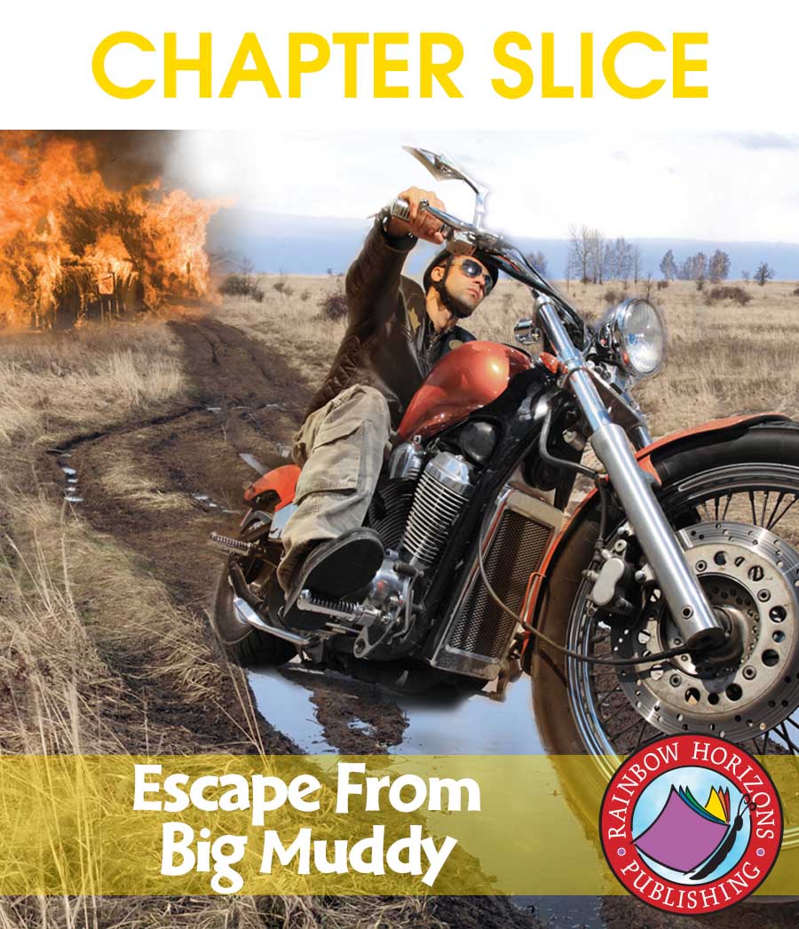 Escape From Big Muddy (Novel Study) Gr. 6-8 - CHAPTER SLICE - eBook