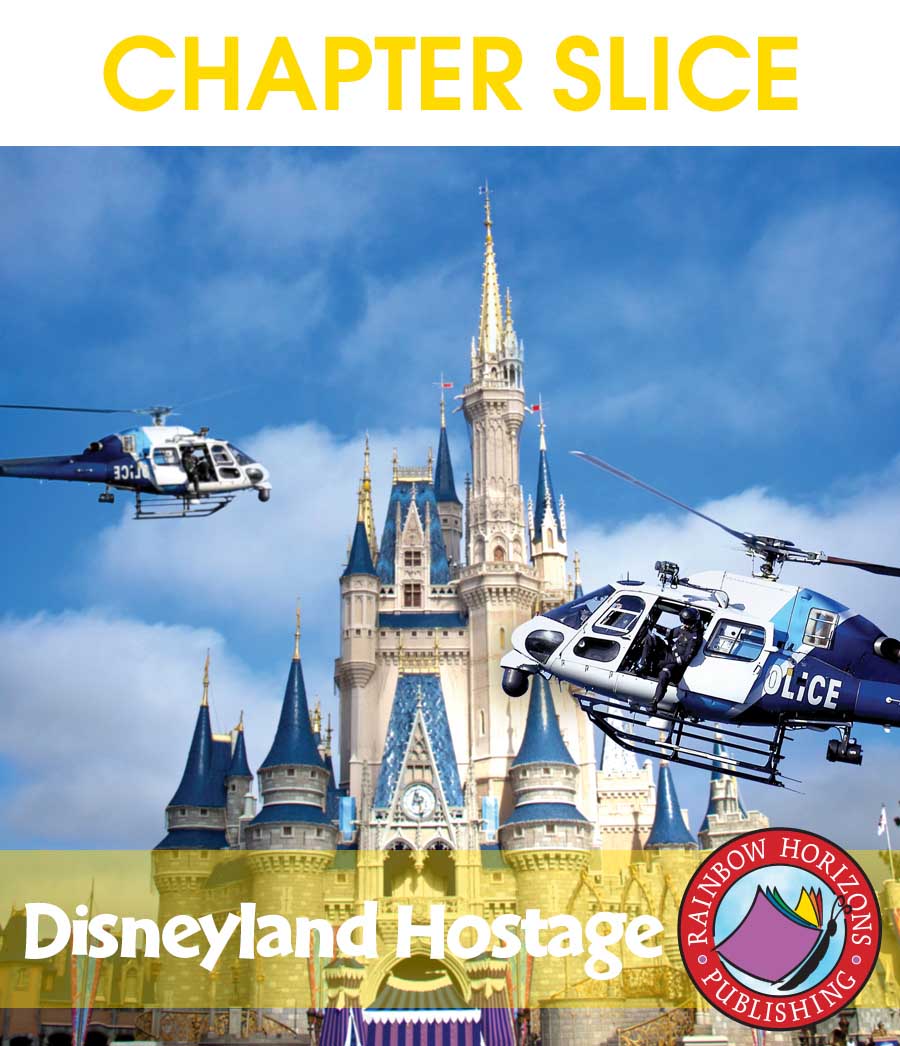 Disneyland Hostage (Novel Study) Gr. 6-8 - CHAPTER SLICE - eBook