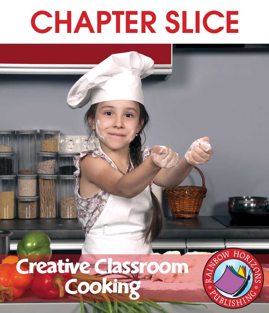 Creative Classroom Cooking Gr. 3-8 - CHAPTER SLICE - eBook