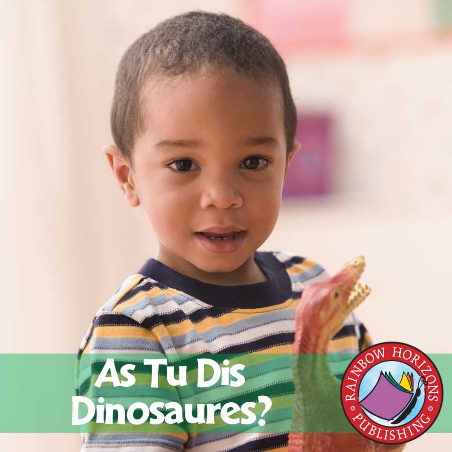 As Tu Dis Dinosaures? Gr. K-1 - eBook