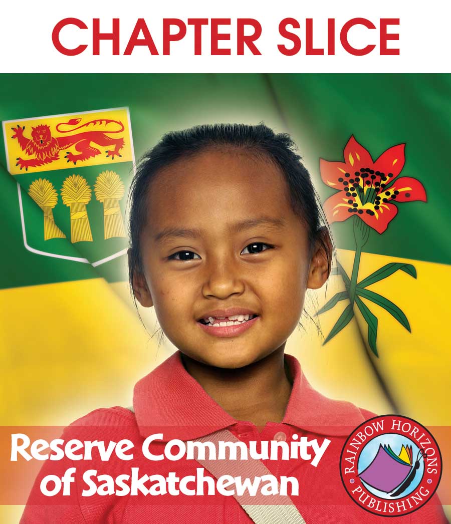 Reserve Community of Saskatchewan Gr. K-2 - CHAPTER SLICE - eBook